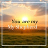 You Are My Shepherd