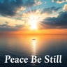 Peace Be Still