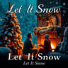 Let It Snow