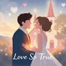 Love So True