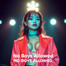 No Boys Allowed