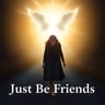 Just Be Friends