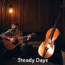 Steady Days