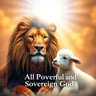 All Powerful and Sovereign God