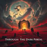 Through The Dark Portal