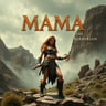 Mama the Barbarian