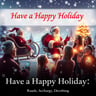 Have a Happy Holiday