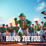 Bring The Fire