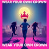 Wear Your Own Crown
