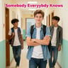 Somebody Everybody Knows