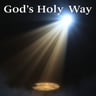 God's Holy Way