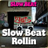 Slow Beat Rollin