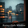 Rainy Café Window