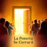 La Puerta Se Cerrará
