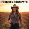 Forged My Own Path