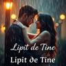 Lipit De Tine