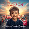 My Speed and My Light - Jackson