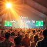 Vem Espírito Vem