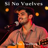 Si No Vuelves