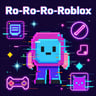 Ro-Ro-Ro-Roblox