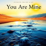 You Are Mine