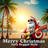 Merry Christmas Inna Reggae Style