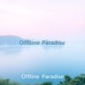 Offline Paradise