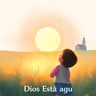 Dios Está Aquí
