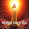 Shining Like a Star