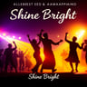 Shine Bright