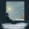 Lonely Christmas Night