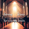 Serving My Jesus