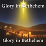 Glory In Bethlehem