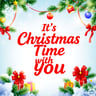 It's Christmas Time with You