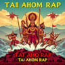 Tai Ahom Rap