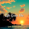 Life Goes On