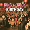 King of Rock Birthday