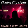 Chasing City Lights