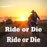 Ride or Die