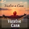 Vuelve a Casa