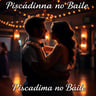 Piscadinha no Baile