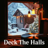 Deck The Halls