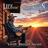 Livin' Bright Again