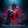 Once Upon a Broken Heart