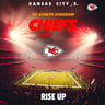 Chiefs Kingdom Rise Up
