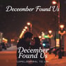 December Found Us