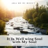 It Is Well with My Soul