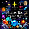 Names That Keep the Night