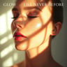 Glow Like Never Before