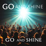 GO AND SHINE
